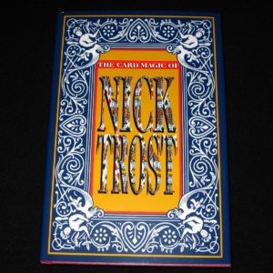 Card Magic of Nick Trost, The by Nick Trost