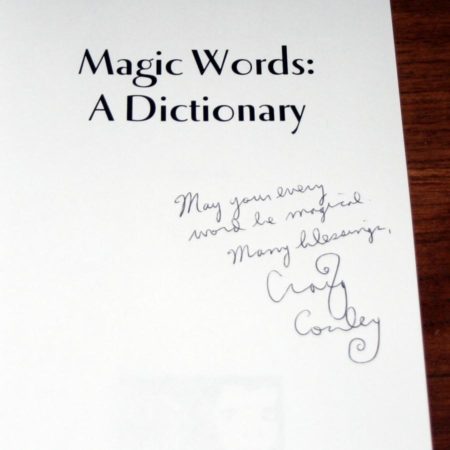 Magic Words: A Dictionary by Craig Conley