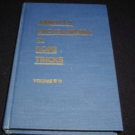 Abbott's Encyclopedia of Rope Tricks Vol. 3 by Stewart James