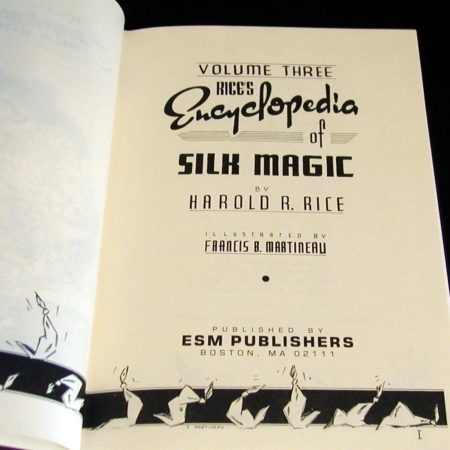 Encyclopedia of Silk Magic -Vol. 3 by Harold Rice