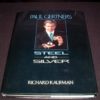 Paul Gertner's Steel and Silver by Richard Kaufman