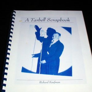 Tarbell Scrapbook, A by Richard Kaufman