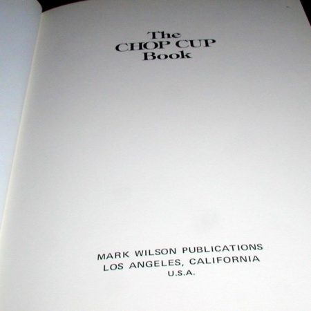 Chop Cup Book, The by Mark Wilson, Alan Wakeling, Earl Nelson